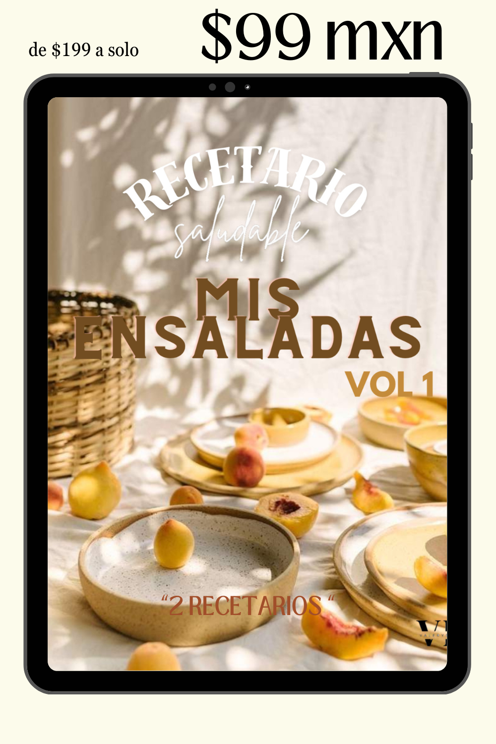 Recetario Saludable Mis Ensaladas VOL 1